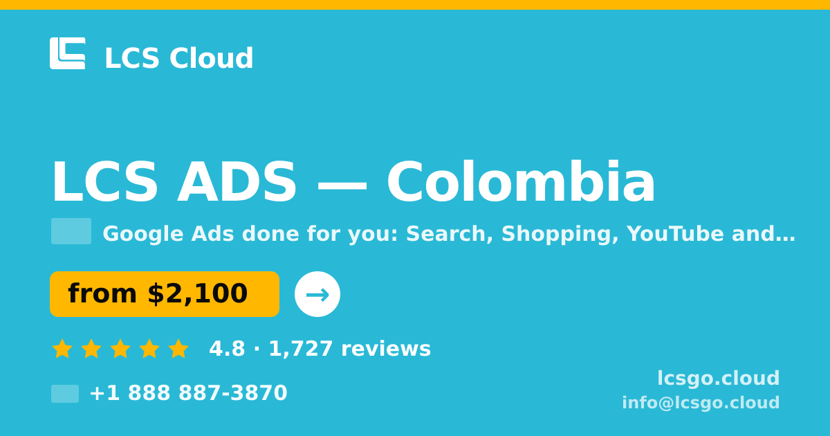 LCS ADS in Colombia — from $2,100/mo, rated 4.8/5 by 1727 clients. LCS Cloud.