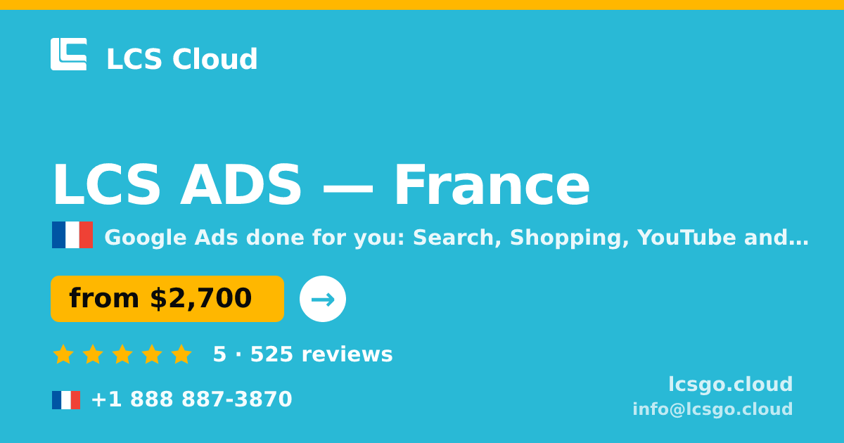 LCS ADS in France — from $2,700/mo, rated 5/5 by 525 clients. LCS Cloud.