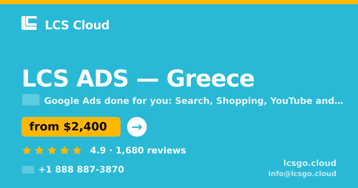 LCS ADS in Greece — from $2,400/mo, rated 4.9/5 by 1680 clients. LCS Cloud.