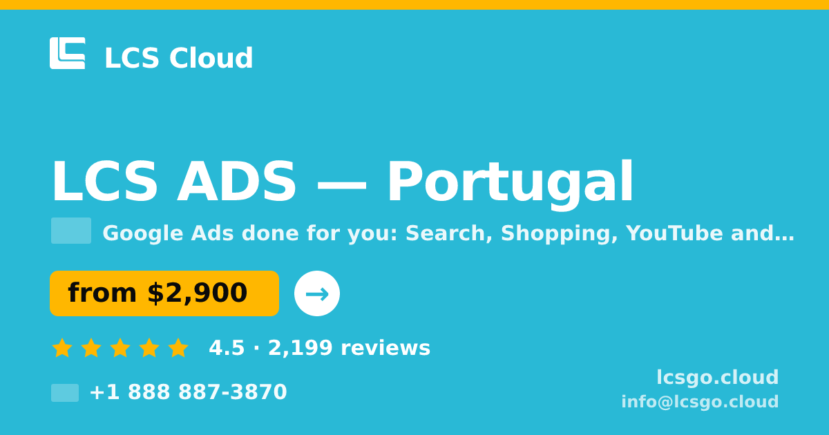 LCS ADS in Portugal — from $2,900/mo, rated 4.5/5 by 2199 clients. LCS Cloud.