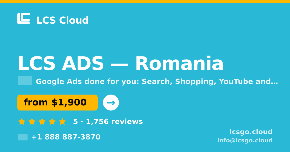 LCS ADS in Romania — from $1,900/mo, rated 5/5 by 1756 clients. LCS Cloud.