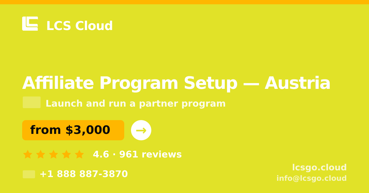 Affiliate Program Setup in Vienna — from $3,300, rated 4.7/5 by 2980 clients. LCS Cloud.