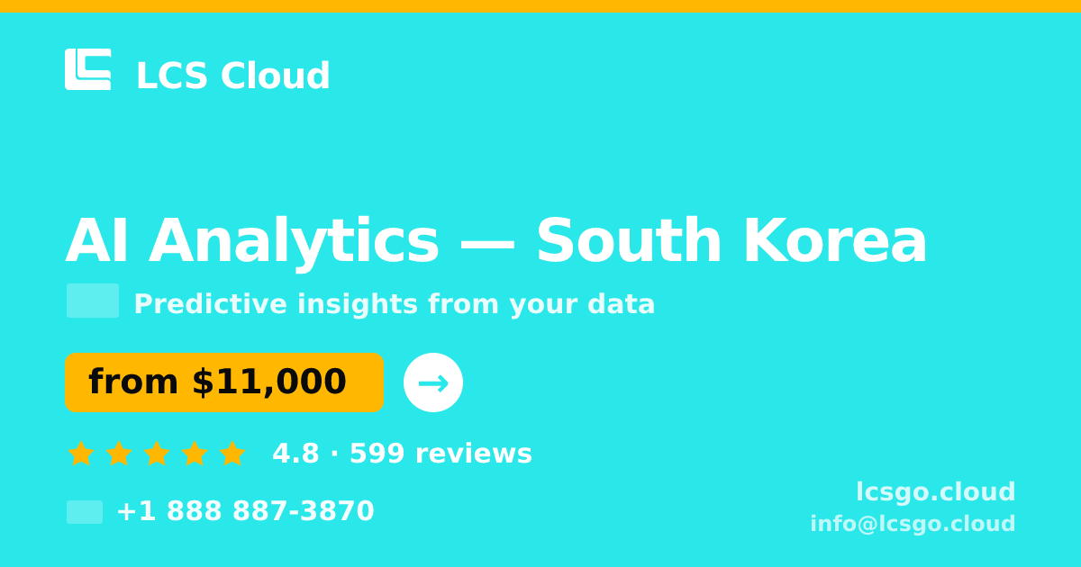 AI Analytics in South Korea — from $11,000, rated 4.8/5 by 599 clients. LCS Cloud.