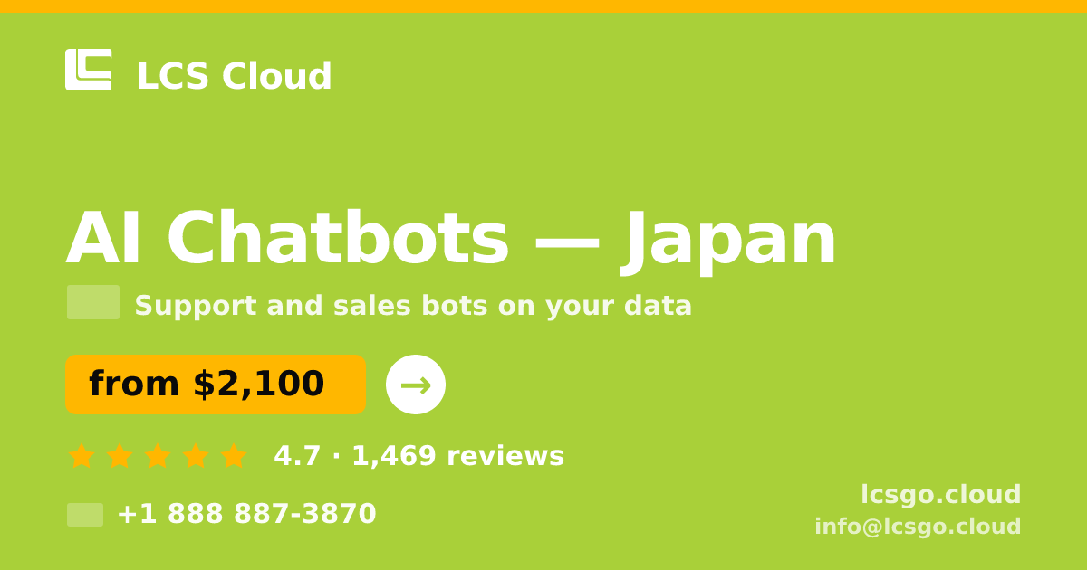 AI Chatbots in Nagoya — from $2,300/mo, rated 4.7/5 by 1257 clients. LCS Cloud.