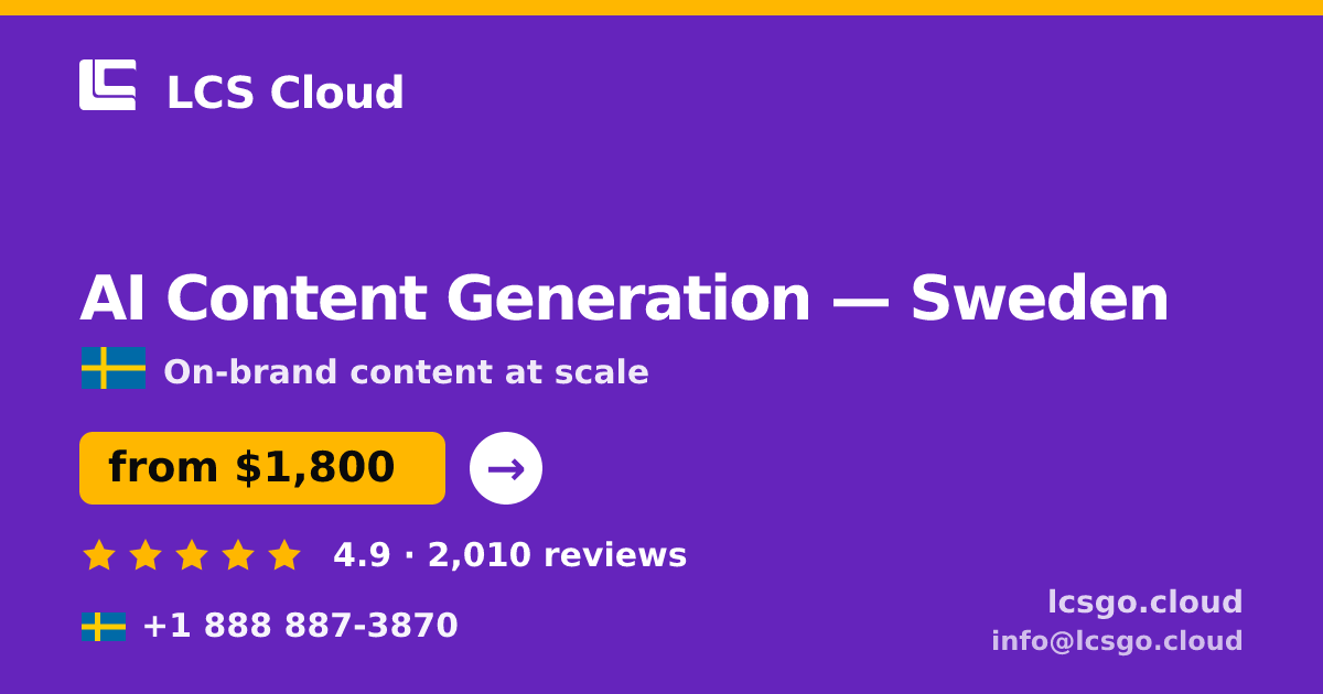 AI Content Generation in Malmö — from $1,900/mo, rated 5/5 by 2341 clients. LCS Cloud.