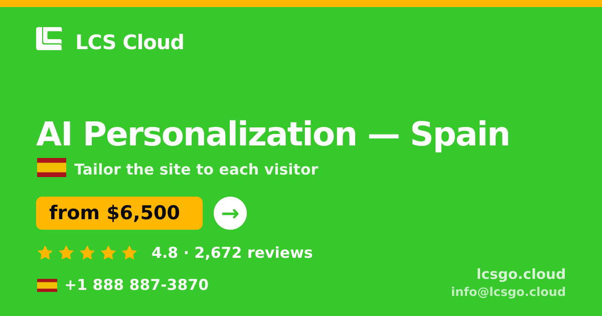 AI Personalization in Madrid — from $5,000, rated 4.8/5 by 809 clients. LCS Cloud.