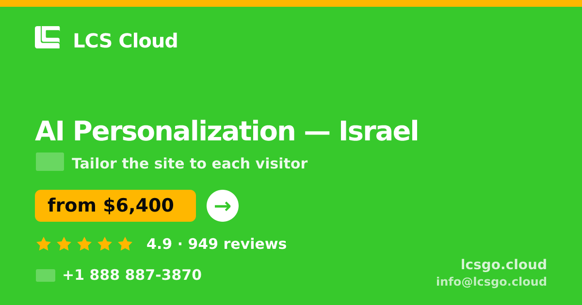 AI Personalization in Jerusalem — from $8,300, rated 4.6/5 by 2238 clients. LCS Cloud.