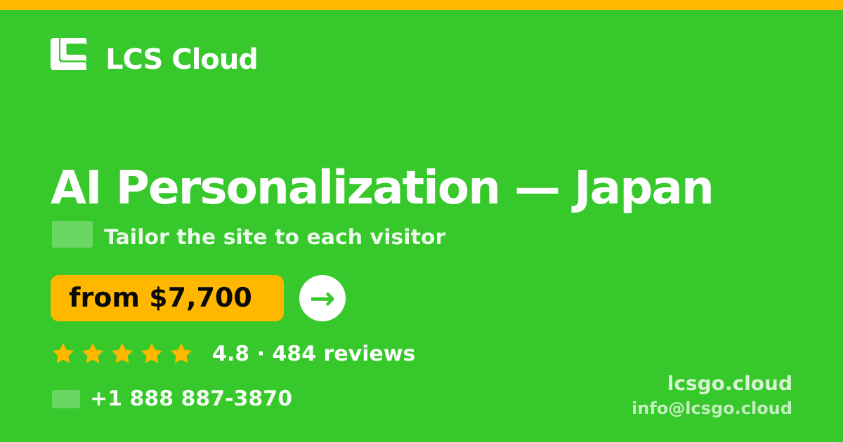 AI Personalization in Yokohama — from $7,500, rated 4.5/5 by 3350 clients. LCS Cloud.