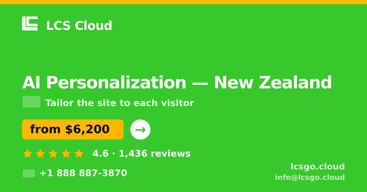 AI Personalization in New Zealand — from $6,200, rated 4.6/5 by 1436 clients. LCS Cloud.