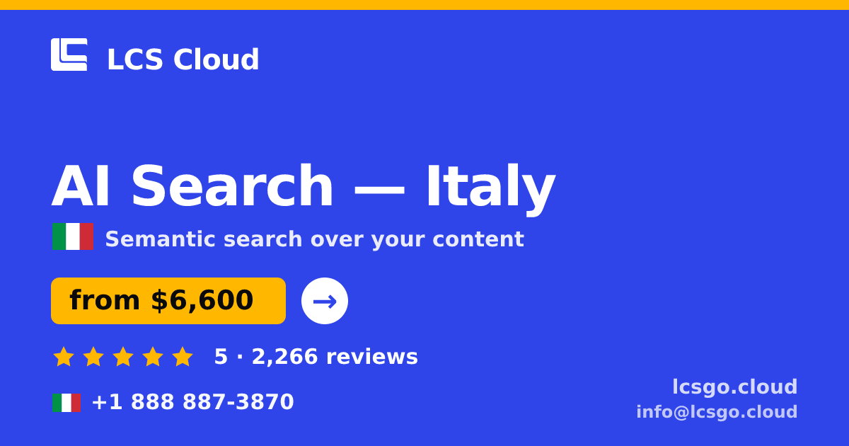 AI Search in Rome — from $6,500, rated 4.9/5 by 635 clients. LCS Cloud.