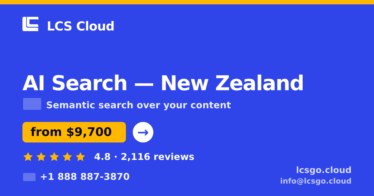 AI Search in Wellington — from $9,300, rated 5/5 by 1683 clients. LCS Cloud.