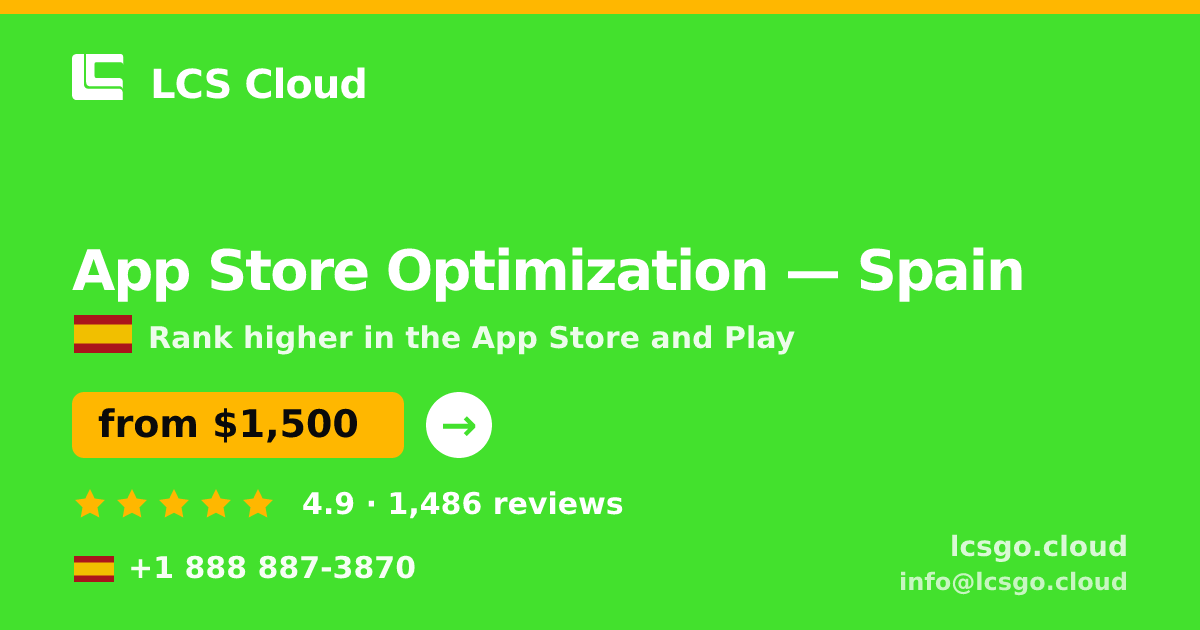 App Store Optimization in Spain — from $1,500/mo, rated 4.9/5 by 1486 clients. LCS Cloud.