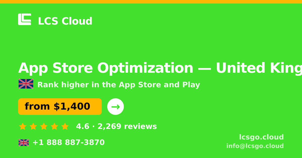 App Store Optimization in United Kingdom — from $1,400/mo, rated 4.6/5 by 2269 clients. LCS Cloud.