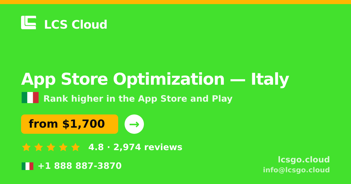 App Store Optimization in Italy — from $1,700/mo, rated 4.8/5 by 2974 clients. LCS Cloud.