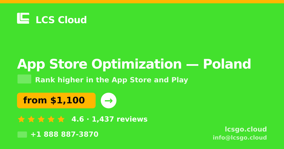 App Store Optimization in Poland — from $1,100/mo, rated 4.6/5 by 1437 clients. LCS Cloud.