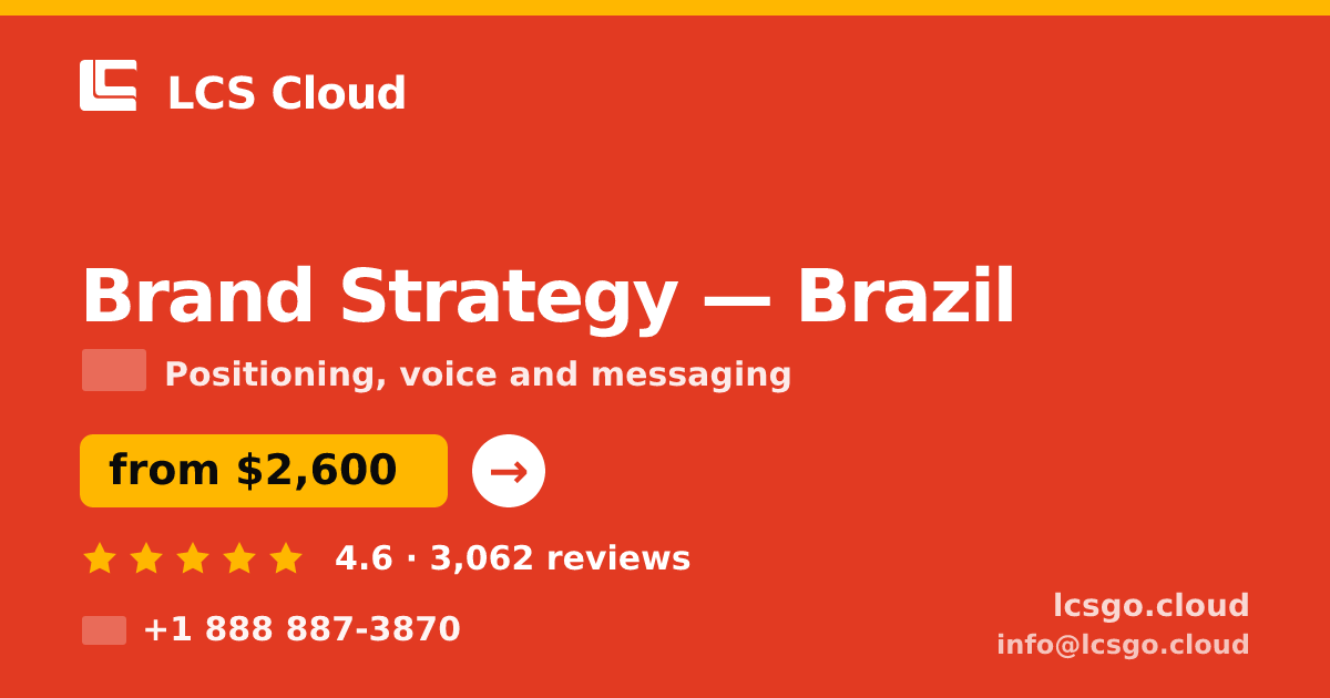 Brand Strategy in Brazil — from $2,600, rated 4.6/5 by 3062 clients. LCS Cloud.