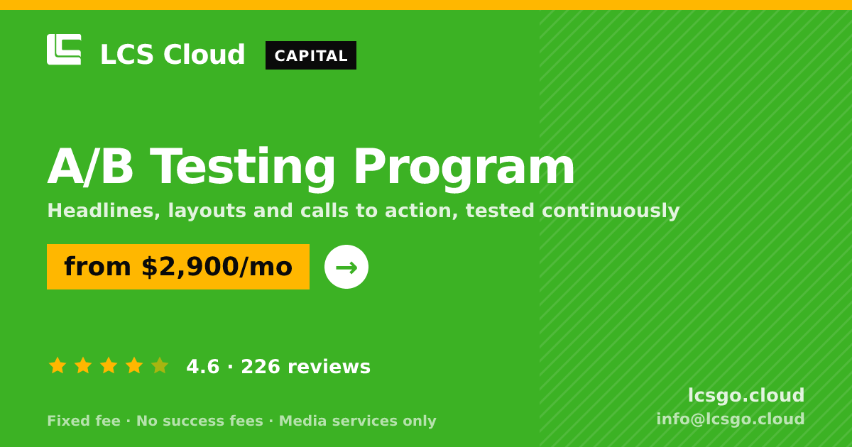A/B Testing Program — from $2,900/mo, rated 4.6/5 across 226 reviews. LCS Cloud.