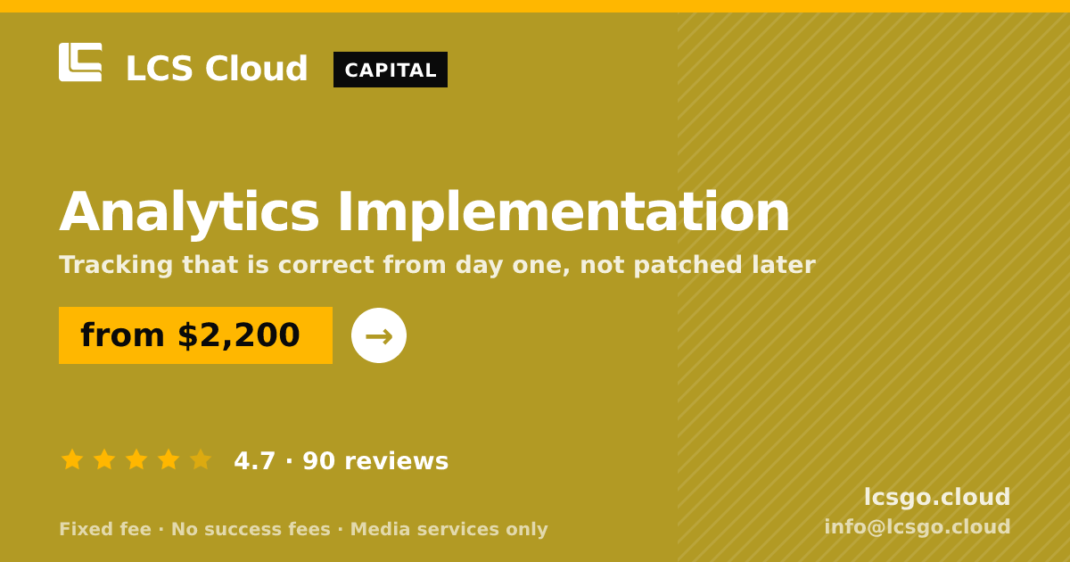 Analytics Implementation — from $2,200, rated 4.7/5 across 90 reviews. LCS Cloud.