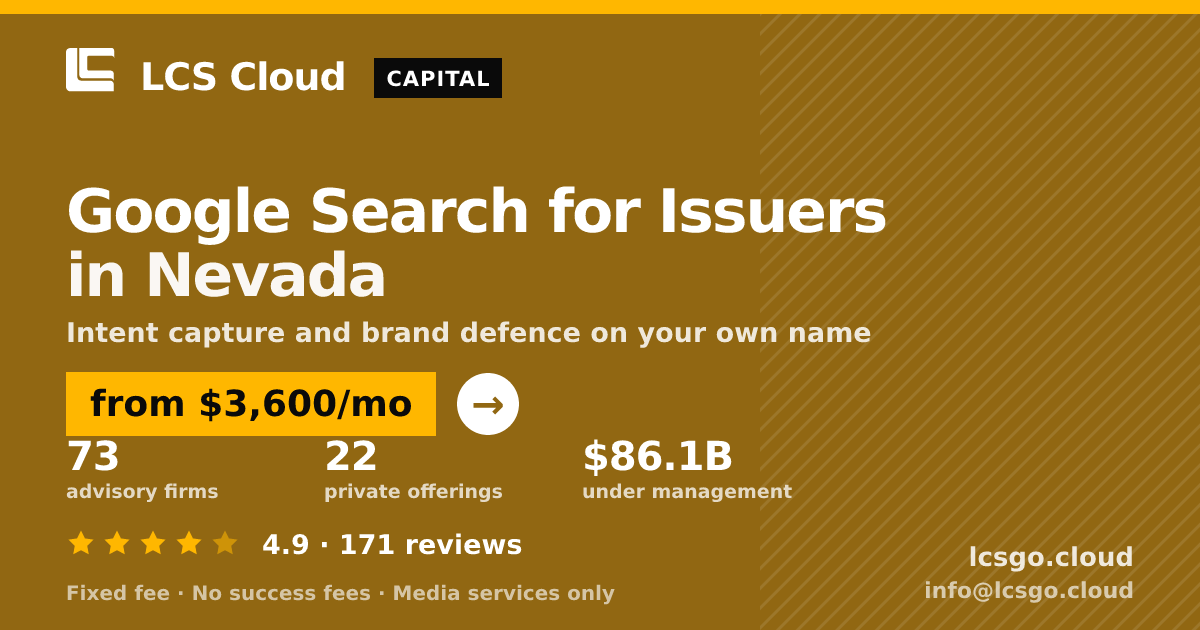Google Search for Issuers in Nevada — from $3,600/mo, rated 4.9/5 across 171 reviews. LCS Cloud.