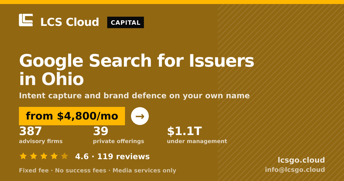 Google Search for Issuers in Ohio — from $4,800/mo, rated 4.6/5 across 119 reviews. LCS Cloud.