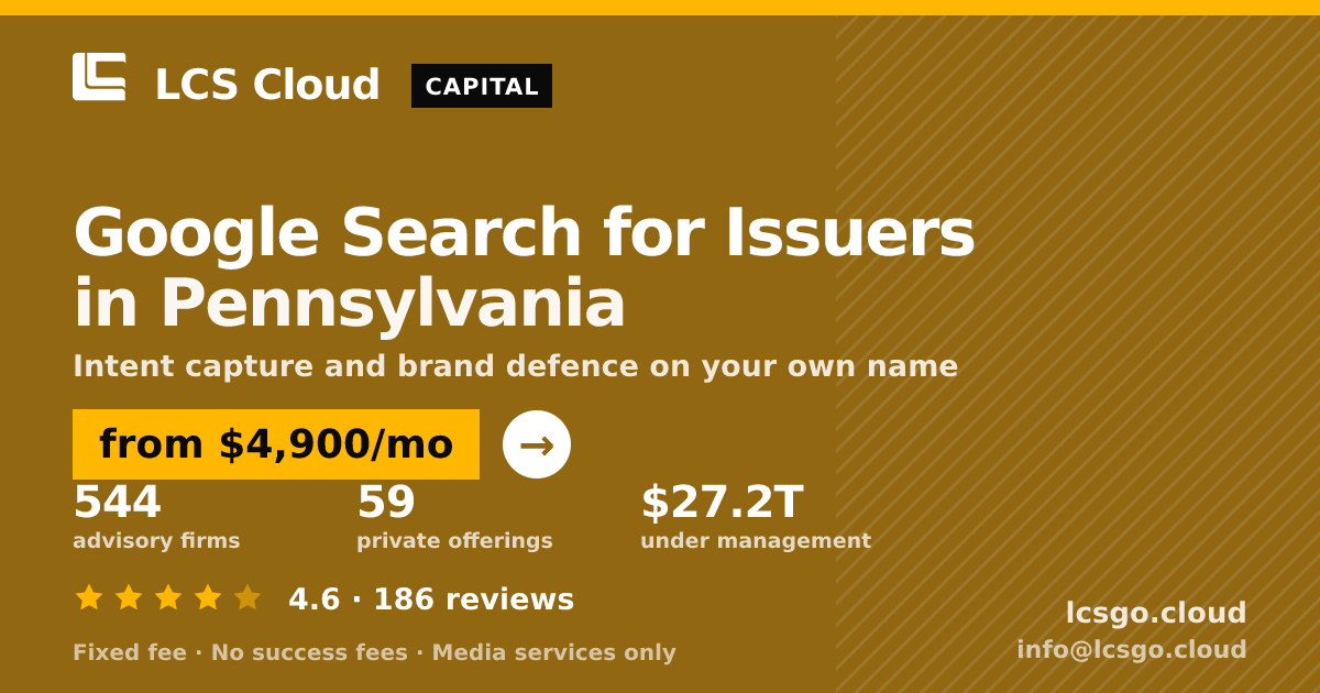Google Search for Issuers in Pennsylvania — from $4,900/mo, rated 4.6/5 across 186 reviews. LCS Cloud.