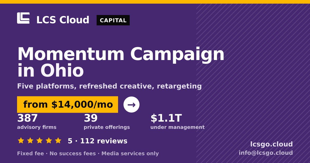 Momentum Campaign in Ohio — from $14,000/mo, rated 5/5 across 112 reviews. LCS Cloud.