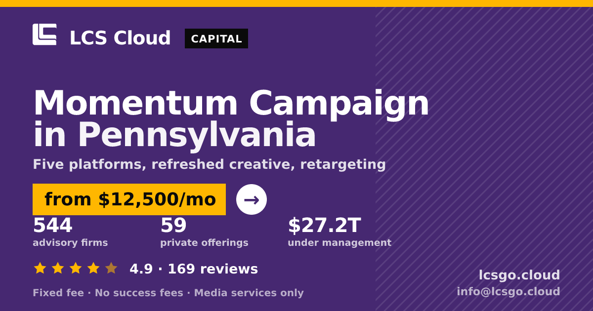 Momentum Campaign in Pennsylvania — from $12,500/mo, rated 4.9/5 across 169 reviews. LCS Cloud.