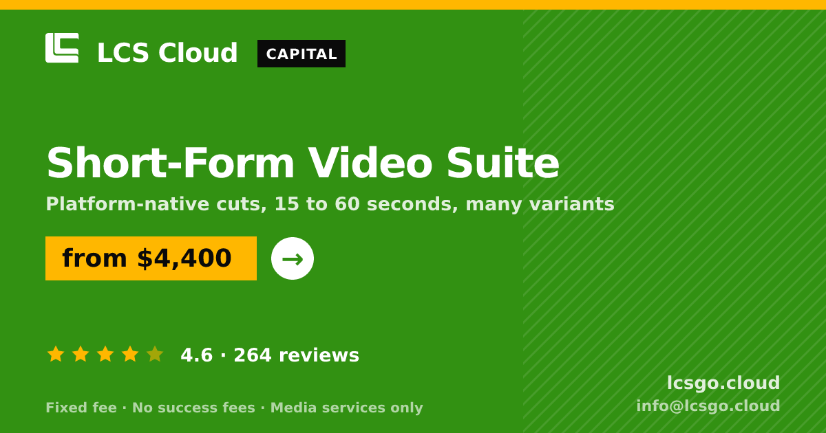 Short-Form Video Suite — from $4,400, rated 4.6/5 across 264 reviews. LCS Cloud.