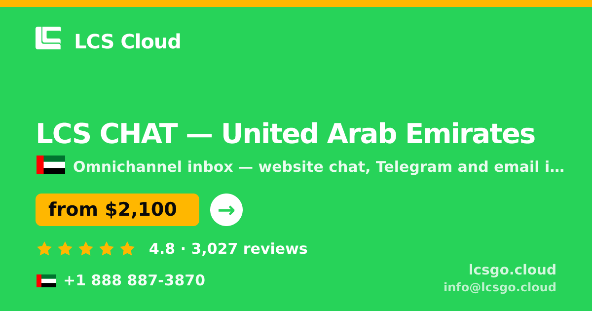 LCS CHAT in United Arab Emirates — from $2,100/mo, rated 4.8/5 by 3027 clients. LCS Cloud.
