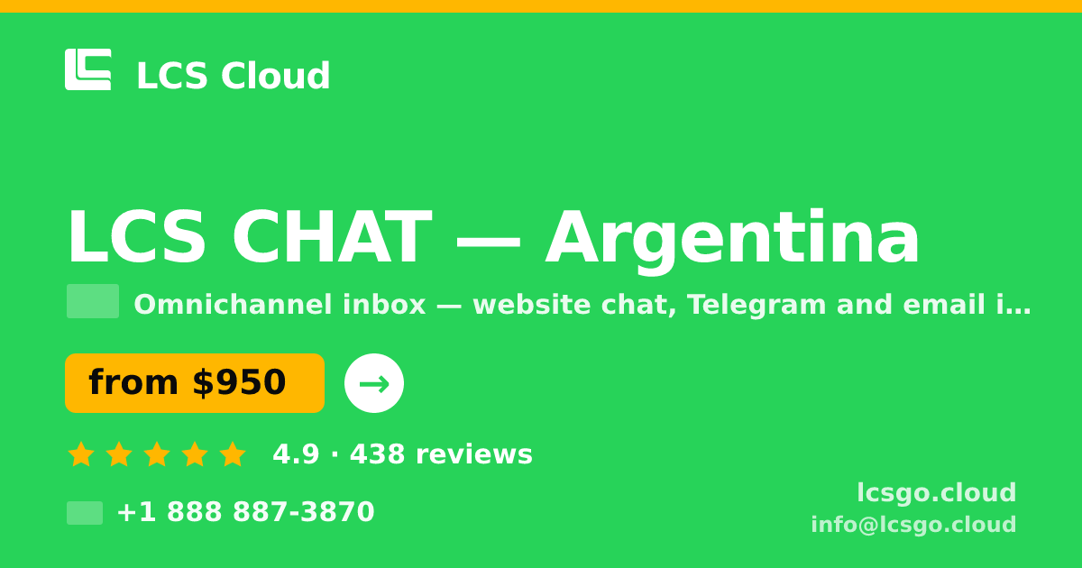 LCS CHAT in Argentina — from $950/mo, rated 4.9/5 by 438 clients. LCS Cloud.