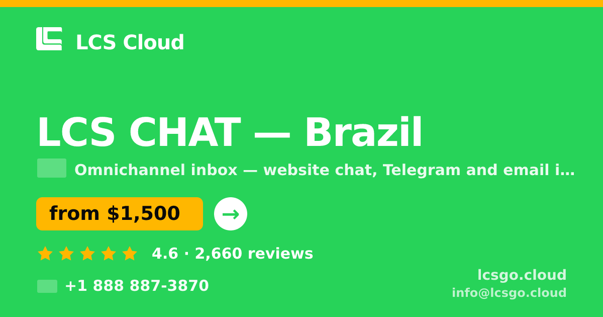 LCS CHAT in Brazil — from $1,500/mo, rated 4.6/5 by 2660 clients. LCS Cloud.