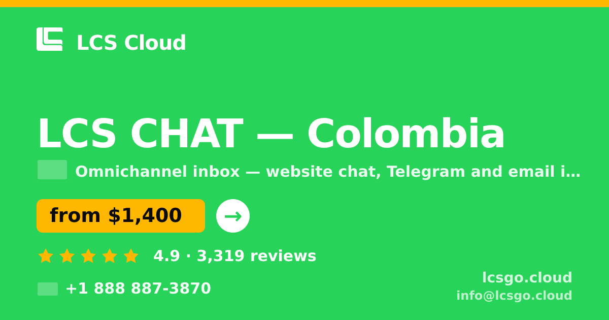 LCS CHAT in Colombia — from $1,400/mo, rated 4.9/5 by 3319 clients. LCS Cloud.