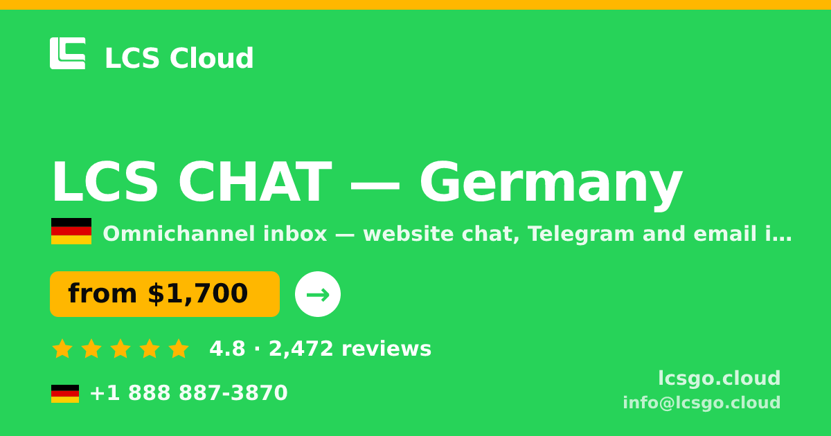 LCS CHAT in Germany — from $1,700/mo, rated 4.8/5 by 2472 clients. LCS Cloud.