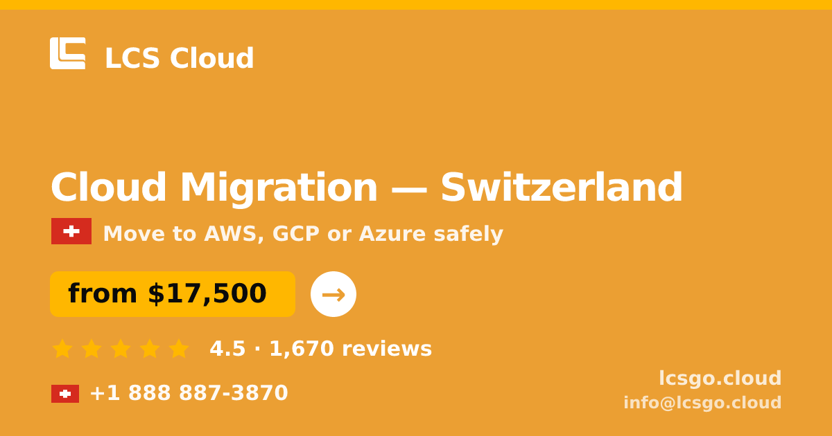 Cloud Migration in Basel — from $25,000, rated 4.9/5 by 3333 clients. LCS Cloud.