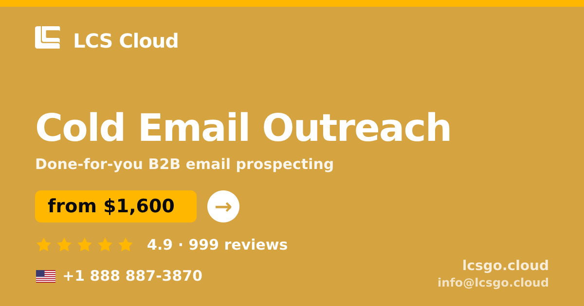 Cold Email Outreach in the USA — from $1,600/mo, rated 4.9/5 by 999 clients. LCS Cloud.