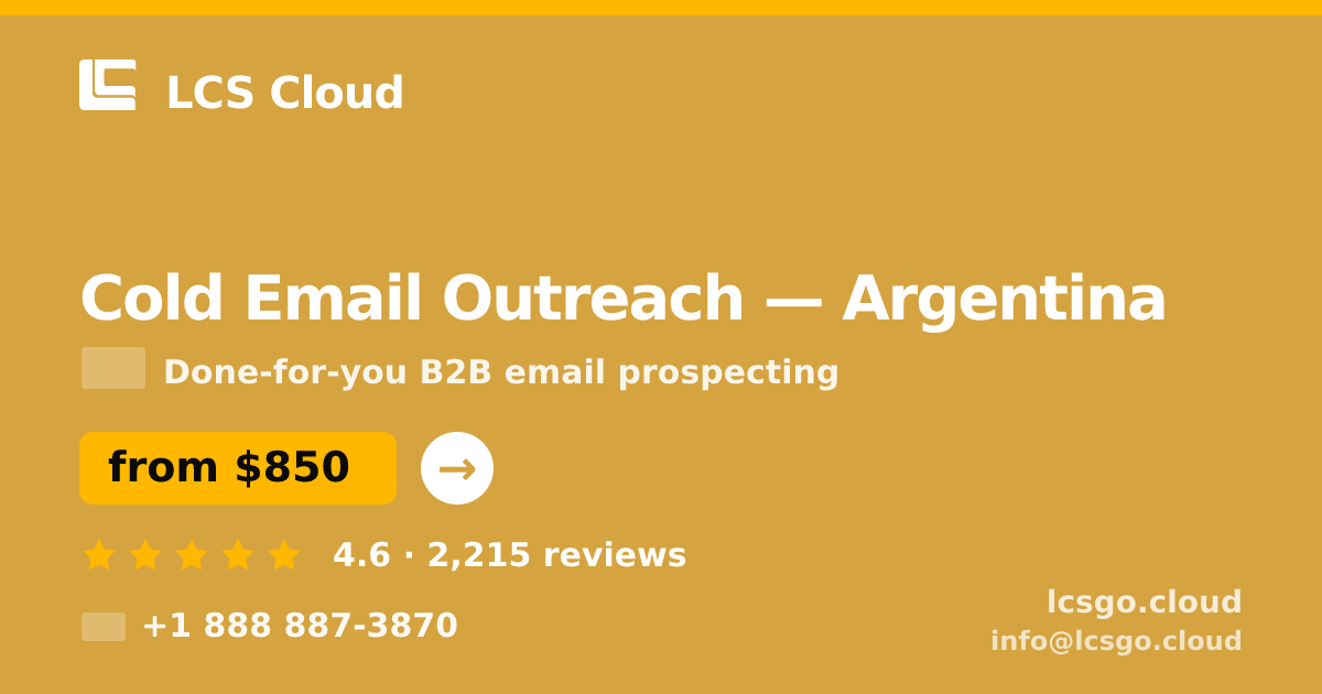 Cold Email Outreach in Argentina — from $850/mo, rated 4.6/5 by 2215 clients. LCS Cloud.