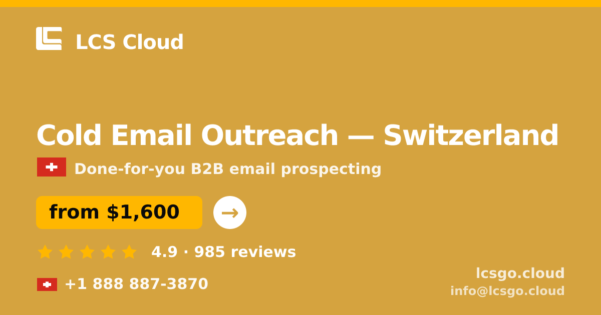 Cold Email Outreach in Geneva — from $2,500/mo, rated 4.8/5 by 3310 clients. LCS Cloud.