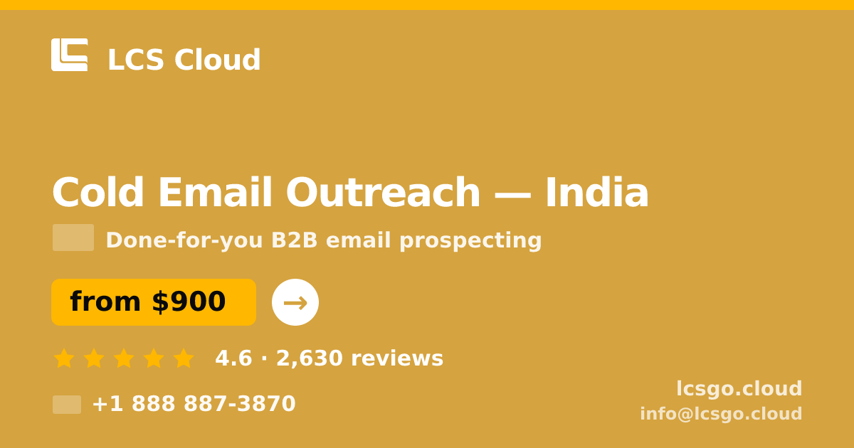 Cold Email Outreach in India — from $900/mo, rated 4.6/5 by 2630 clients. LCS Cloud.
