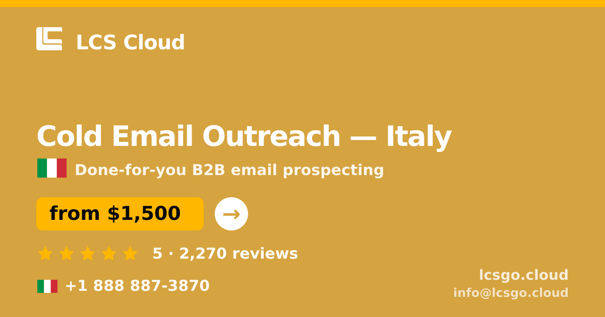 Cold Email Outreach in Italy — from $1,500/mo, rated 5/5 by 2270 clients. LCS Cloud.