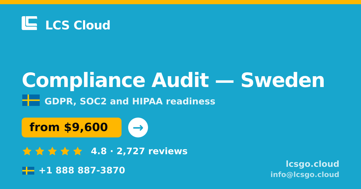 Compliance Audit in Stockholm — from $13,500, rated 5/5 by 779 clients. LCS Cloud.