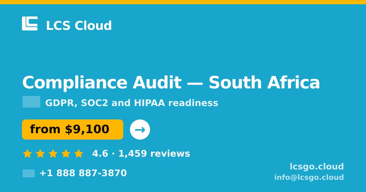 Compliance Audit in Cape Town — from $7,400, rated 4.6/5 by 1404 clients. LCS Cloud.