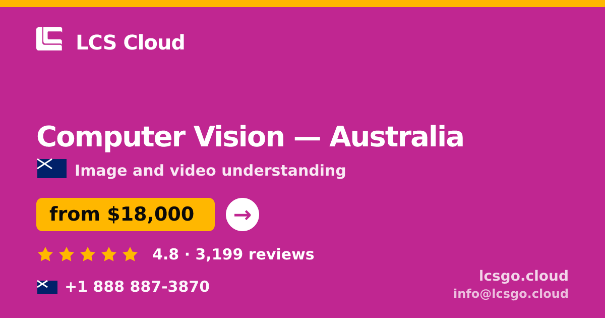 Computer Vision in Brisbane — from $14,500, rated 4.8/5 by 721 clients. LCS Cloud.