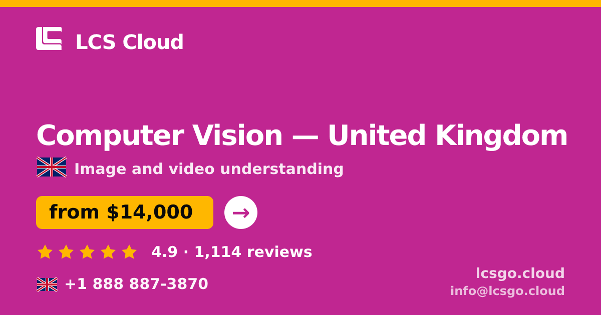 Computer Vision in Glasgow — from $17,000, rated 4.5/5 by 511 clients. LCS Cloud.