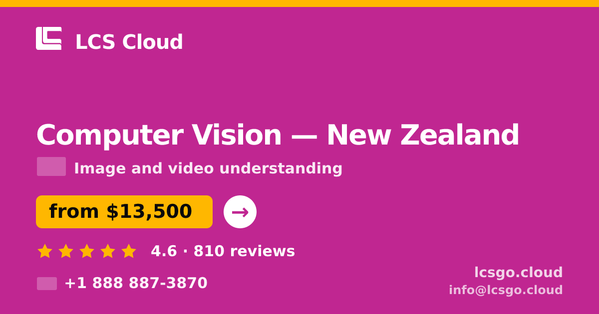 Computer Vision in Auckland — from $17,000, rated 4.8/5 by 651 clients. LCS Cloud.