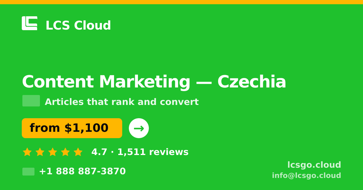 Content Marketing in Czechia — from $1,100/mo, rated 4.7/5 by 1511 clients. LCS Cloud.