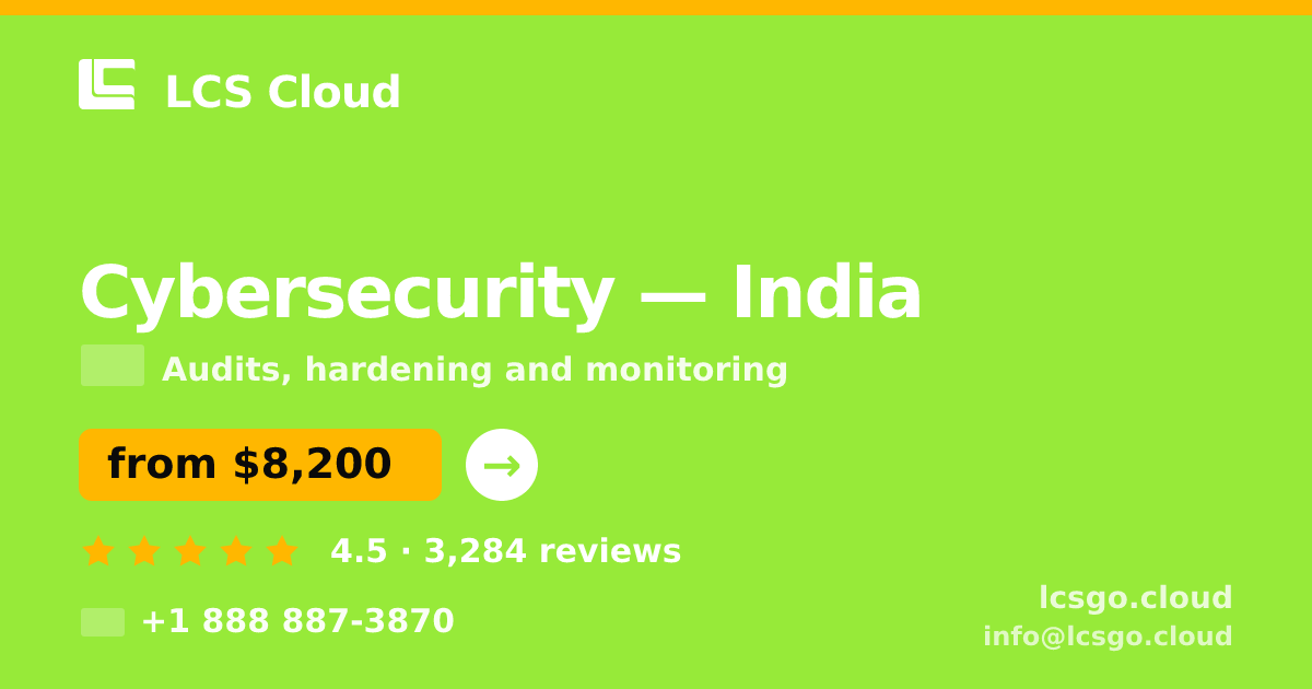 Cybersecurity in India — from $8,200, rated 4.5/5 by 3284 clients. LCS Cloud.