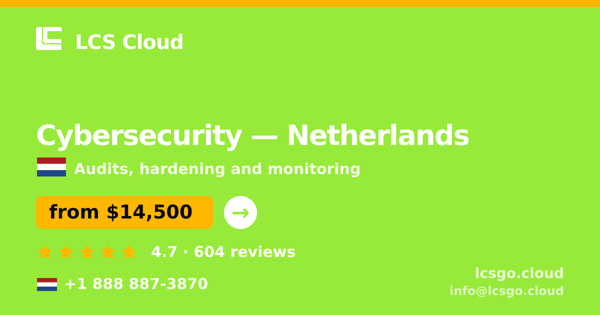 Cybersecurity in Amsterdam — from $14,000, rated 4.9/5 by 2436 clients. LCS Cloud.