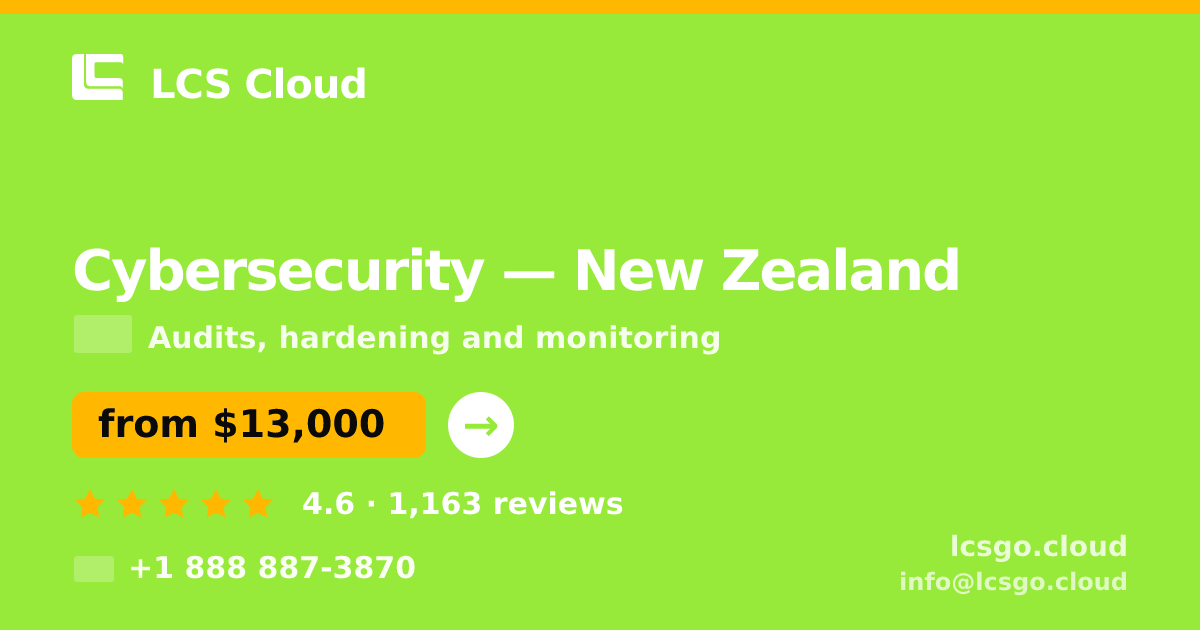 Cybersecurity in New Zealand — from $13,000, rated 4.6/5 by 1163 clients. LCS Cloud.