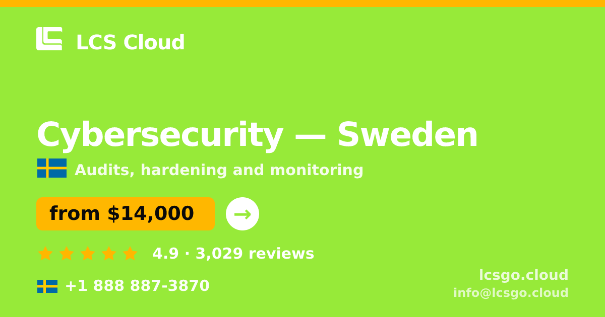 Cybersecurity in Malmö — from $11,500, rated 4.7/5 by 1032 clients. LCS Cloud.