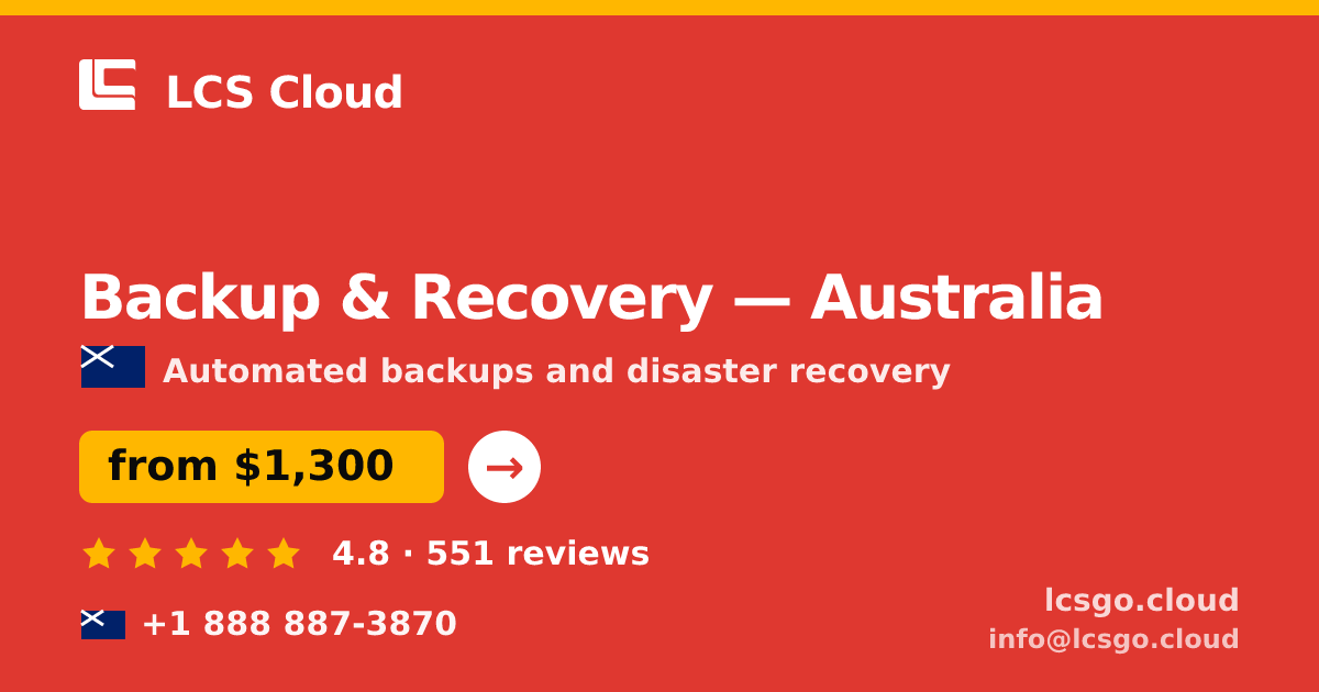 Backup & Recovery in Perth — from $1,500/mo, rated 4.5/5 by 2157 clients. LCS Cloud.